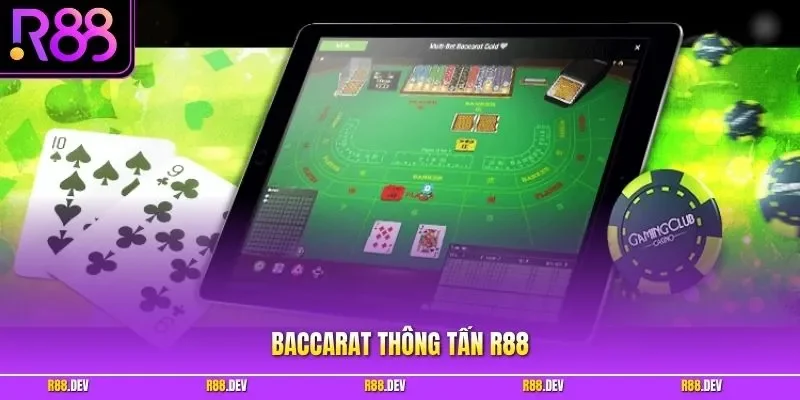 Baccarat thông tấn R88