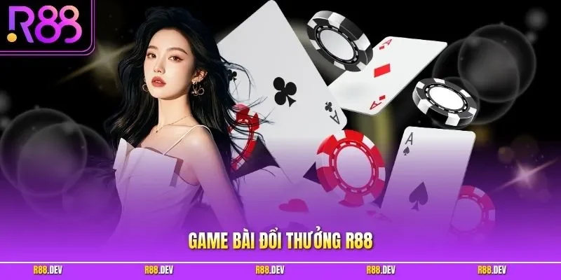 Game bài đổi thưởng R88